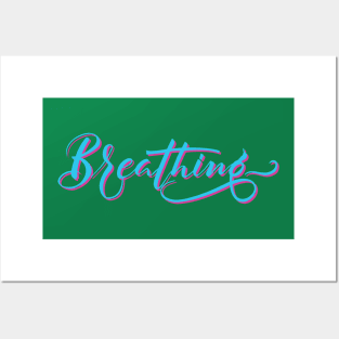 Breathing Coloured Posters and Art